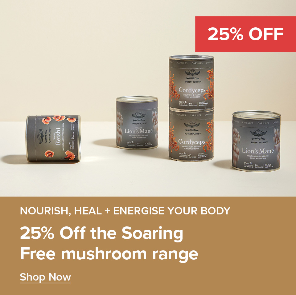 25% Off Soaring Free Mushroom Range